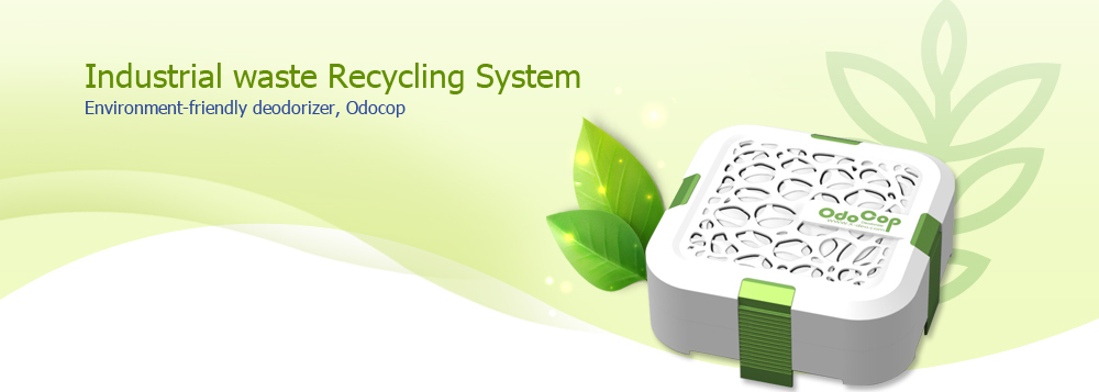 Industrial waste Recycling System-Environment-friendly deodorizer, Odocop